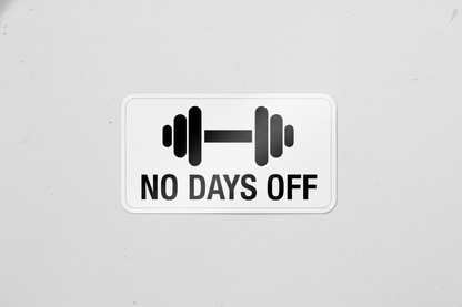 Clean minimal No Days Off gym sticker with dumbbell icon