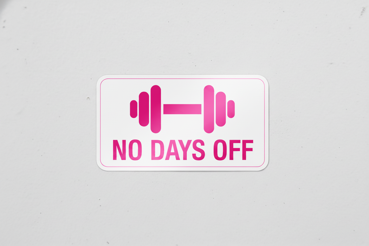 Pink and black No Days Off gym sticker with dumbbell icon